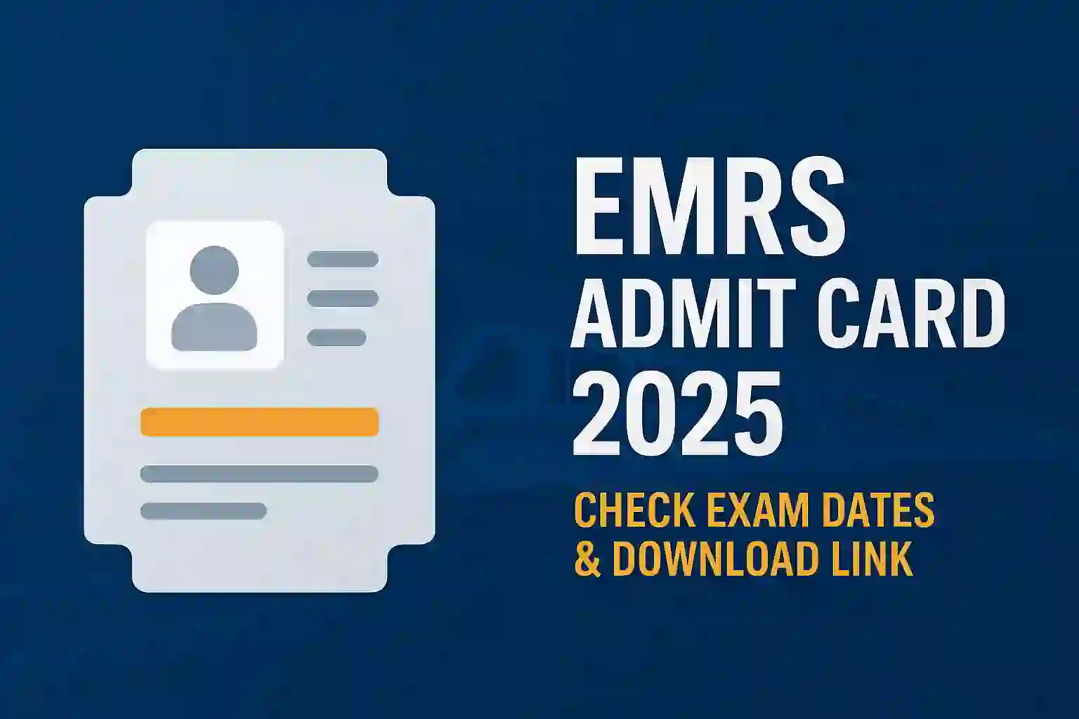 EMRS Teaching & Non-Teaching Admit Card 2025