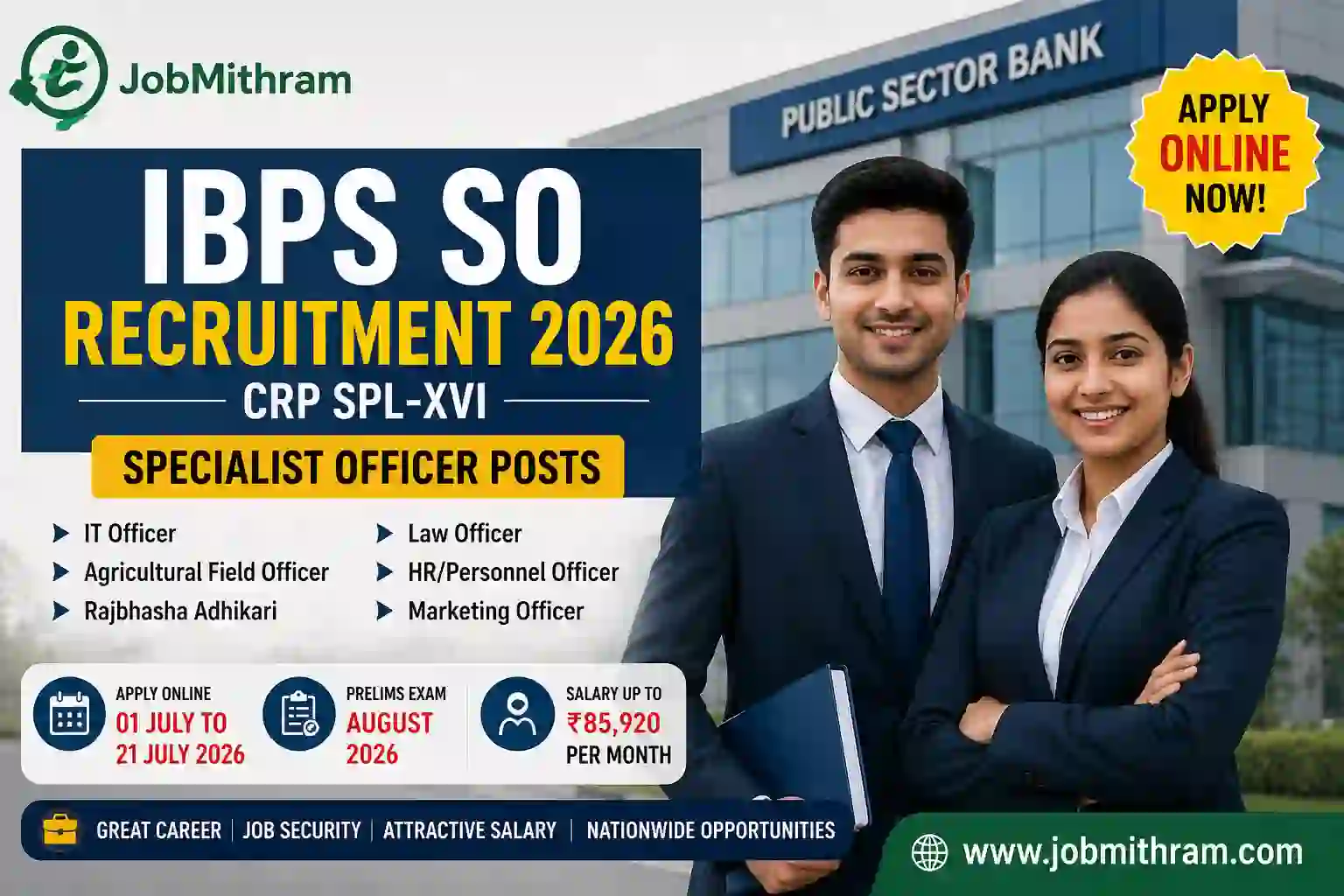 IBPS SO Recruitment 2026 Specialist Officer Notification for IT Officer, Law Officer, Marketing Officer, HR Officer, Rajbhasha Adhikari and Agricultural Field Officer